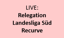 Live Relegation LL Süd Recurve